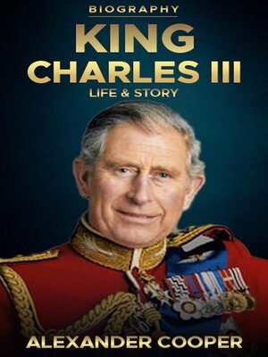 cover image of King Charles III Biography